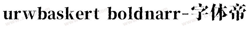 urwbaskert boldnarr字体转换